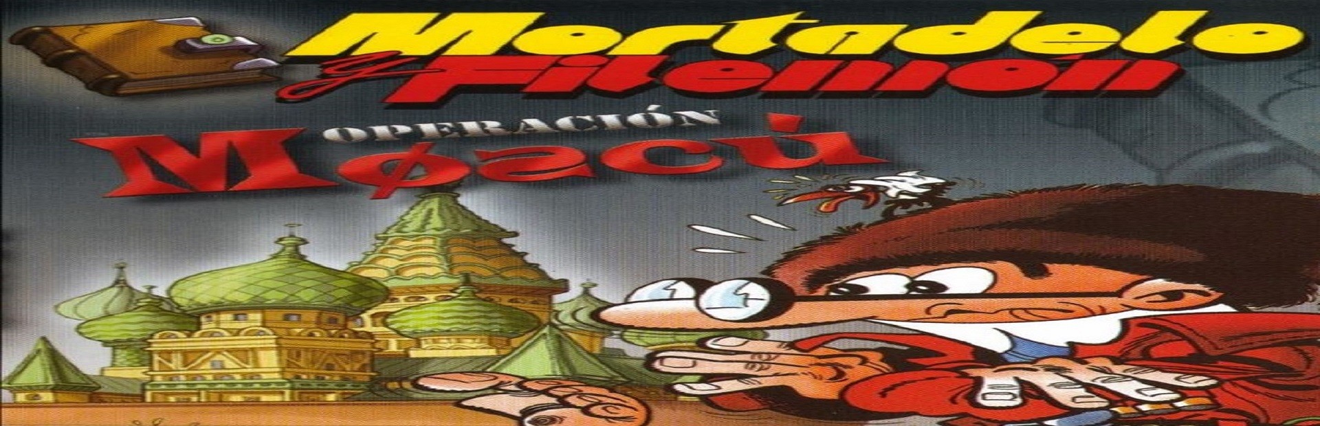 Mortadelo y Filemón: Operación Moscú cover art