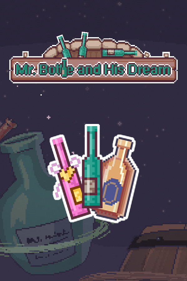 瓶子先生和他的梦想/Mr.Bottle and his dream