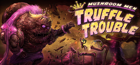Mushroom Men: Truffle Trouble cover art