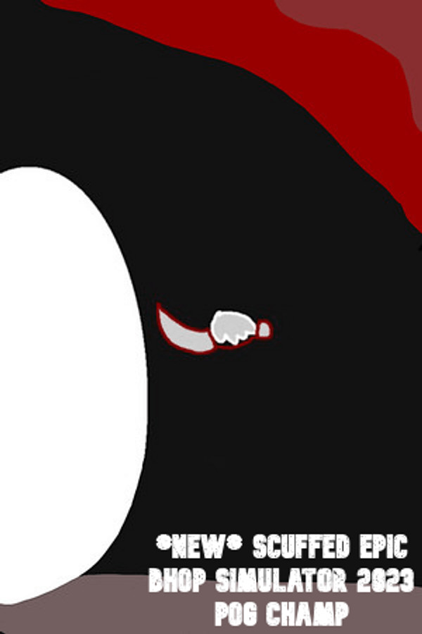 *NEW* EPIC SCUFFED BHOP SIMULATOR 2023