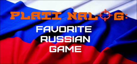 PLATI NALOG: Favorite Russian Game cover art