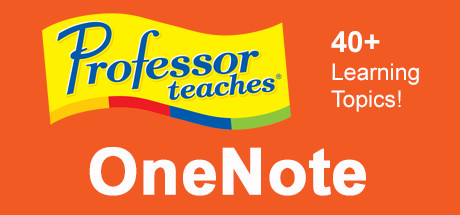 Professor Teaches® OneNote 2013 & 365 cover art