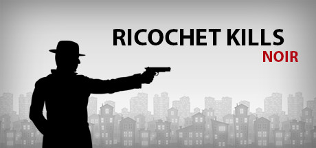 Ricochet Kills: Noir cover art