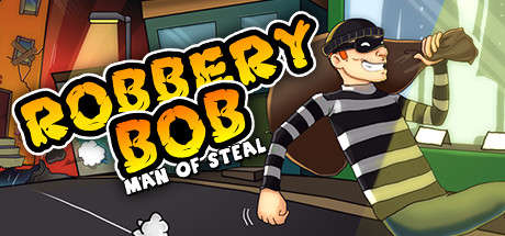 Robbery Bob: Man of Steal cover art