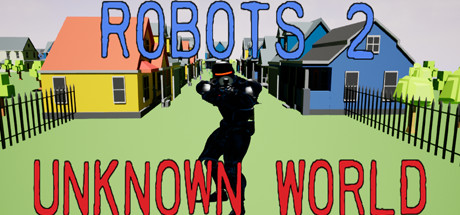Robots 2 Unknown World cover art