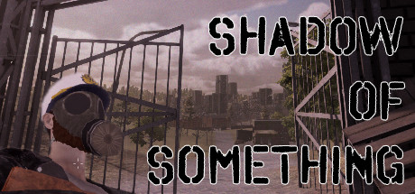 Shadow of Something cover art