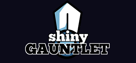 Shiny Gauntlet cover art