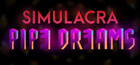 SIMULACRA: Pipe Dreams cover art