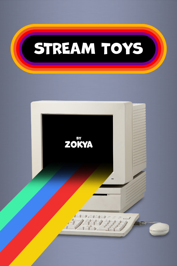 Stream Toys by Zokya