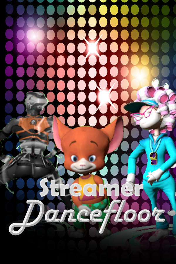 Streamer Dancefloor
