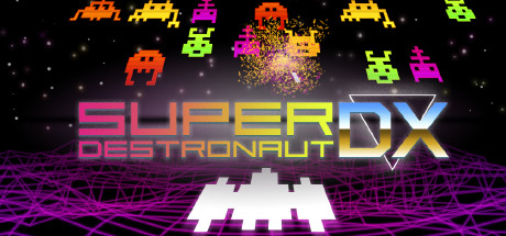 Super Destronaut DX cover art