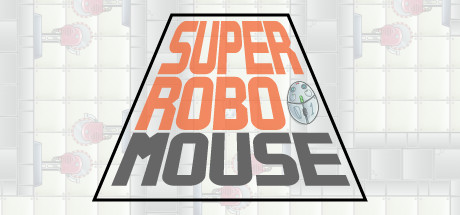 SUPER ROBO MOUSE cover art