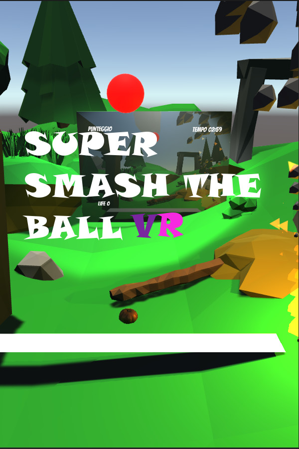 Super Smash the Ball VR