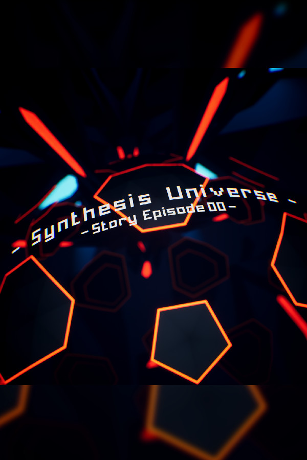Synthesis Universe -Episode 00-