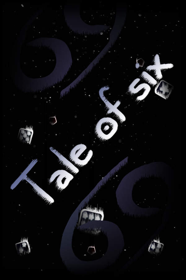 Tale of six