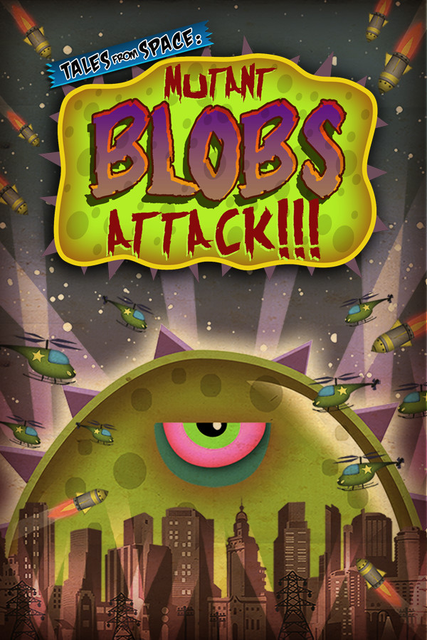 Tales from Space: Mutant Blobs Attack