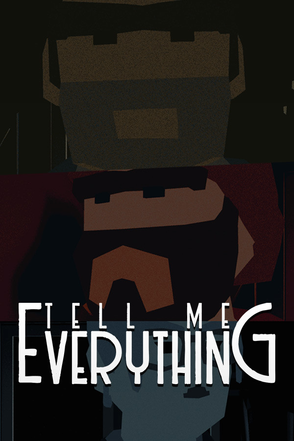 Tell Me Everything