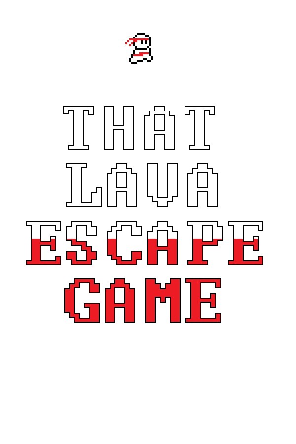 That Lava Escape Game