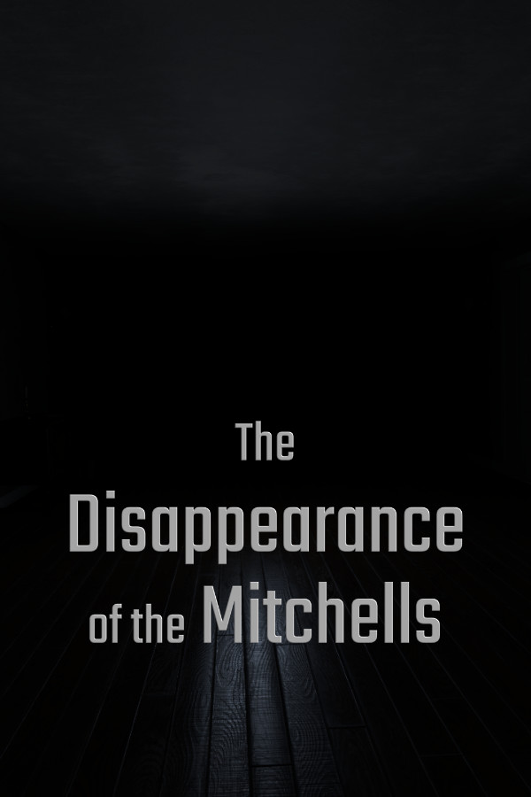 The Disappearance of the Mitchells