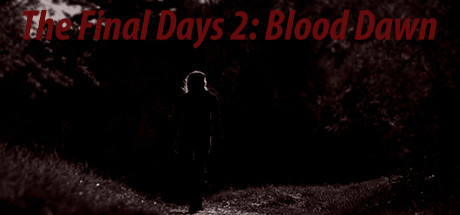 The Final Days: Blood Dawn cover art