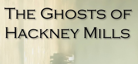 The Ghosts of Hackney Mills cover art