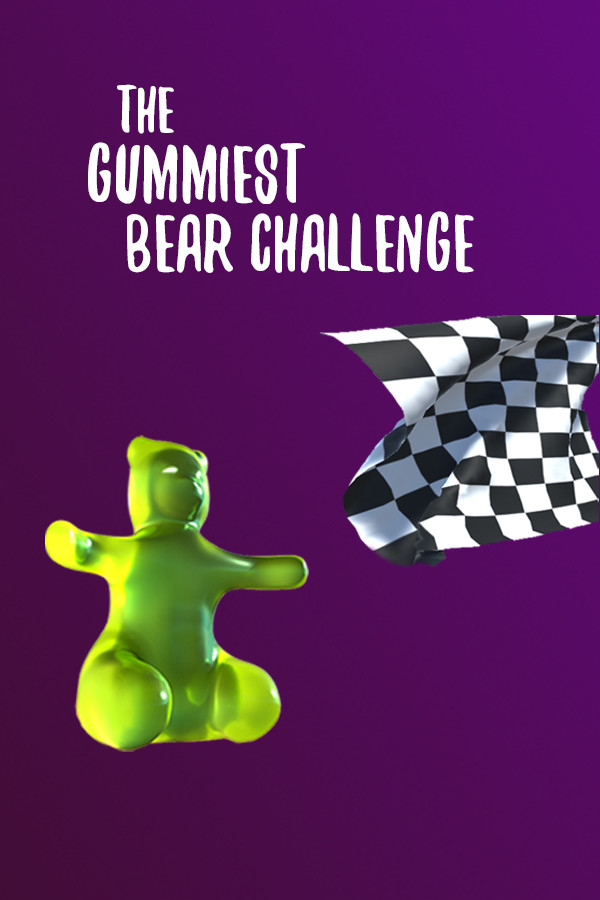 The Gummiest Bear Challenge