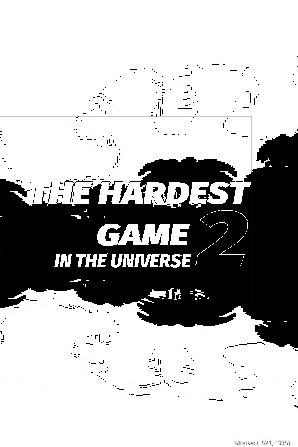 The hardest game in the universe