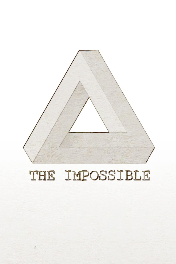 THE IMPOSSIBLE