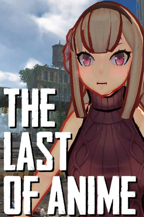 The Last Of Anime