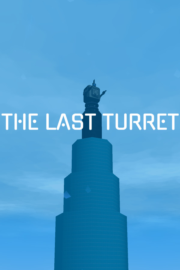 The Last Turret