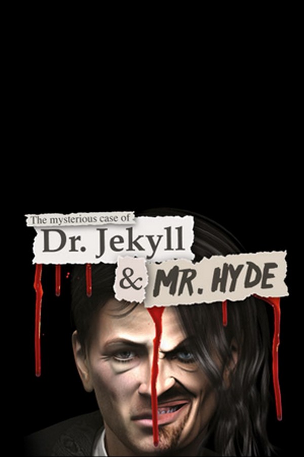 The mysterious Case of Dr. Jekyll and Mr. Hyde