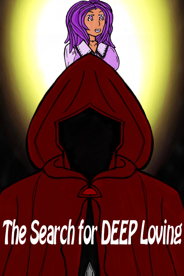 The Search for DEEP Loving