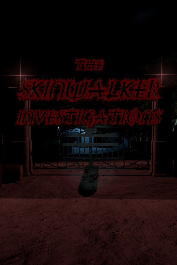 The Skinwalker Investigations