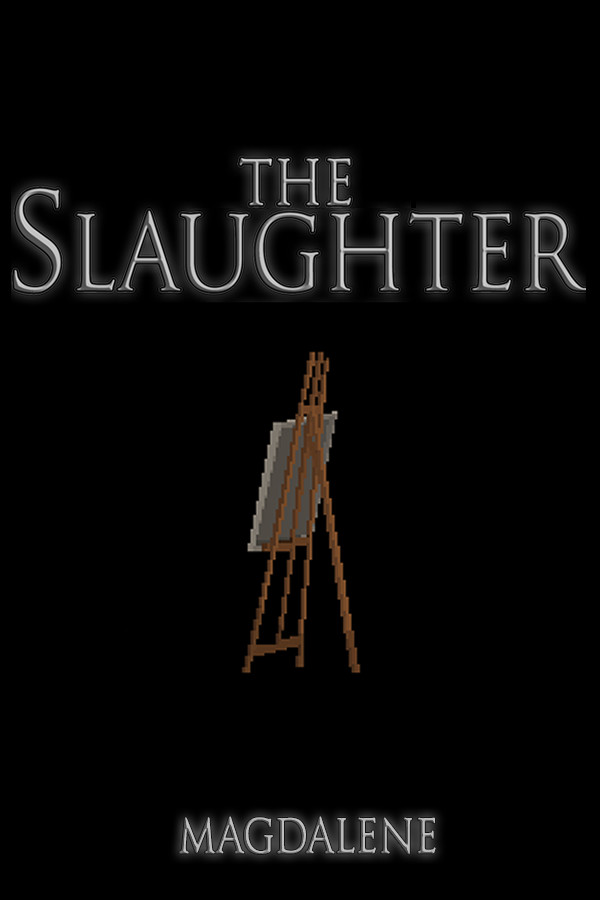 The Slaughter: Magdalene