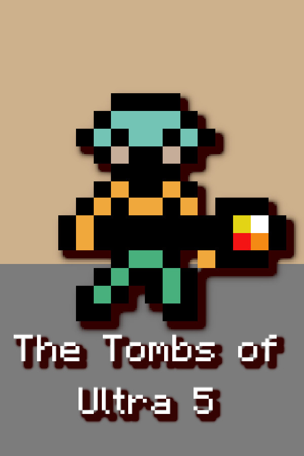 The Tombs of Ultra 5