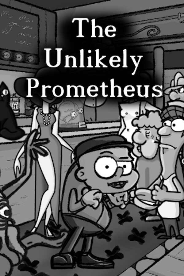 The Unlikely Prometheus