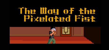 The Way of the Pixelated Fist cover art