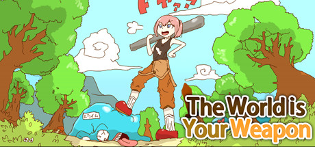 The World is Your Weapon cover art