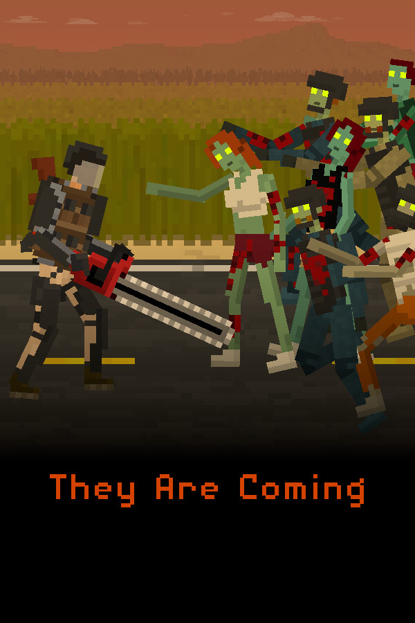 They are coming