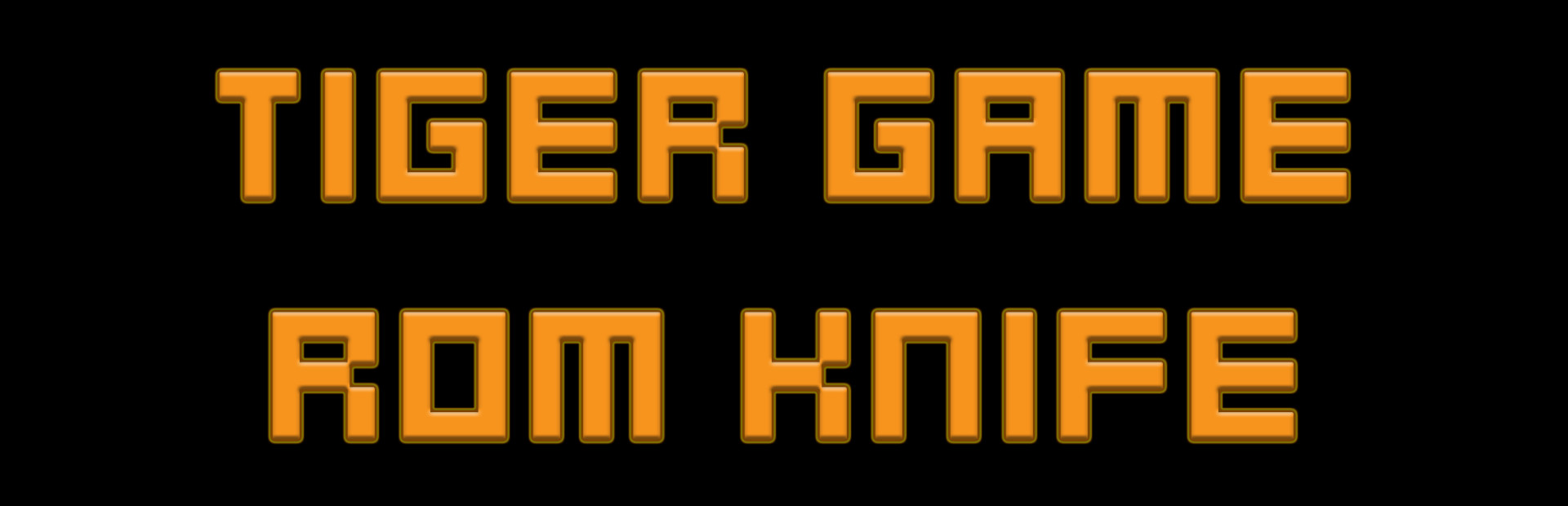 TIGER GAME ROM KNIFE cover art