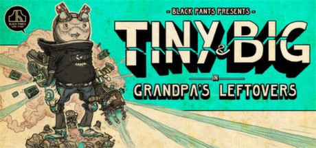 Tiny and Big: Grandpa's Leftovers cover art
