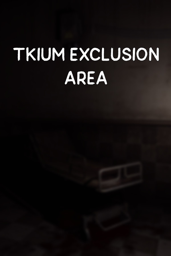 Tkium Exclusion Area