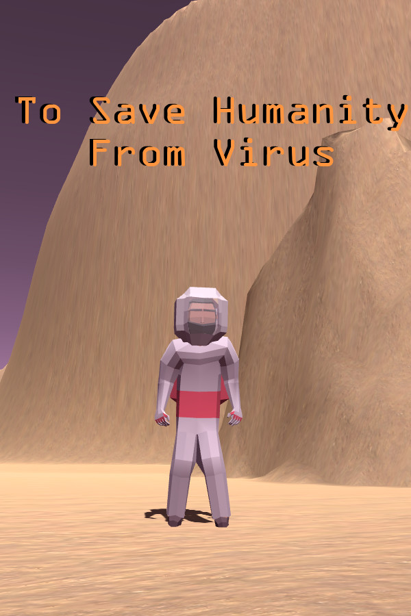 To Save Humanity From Virus