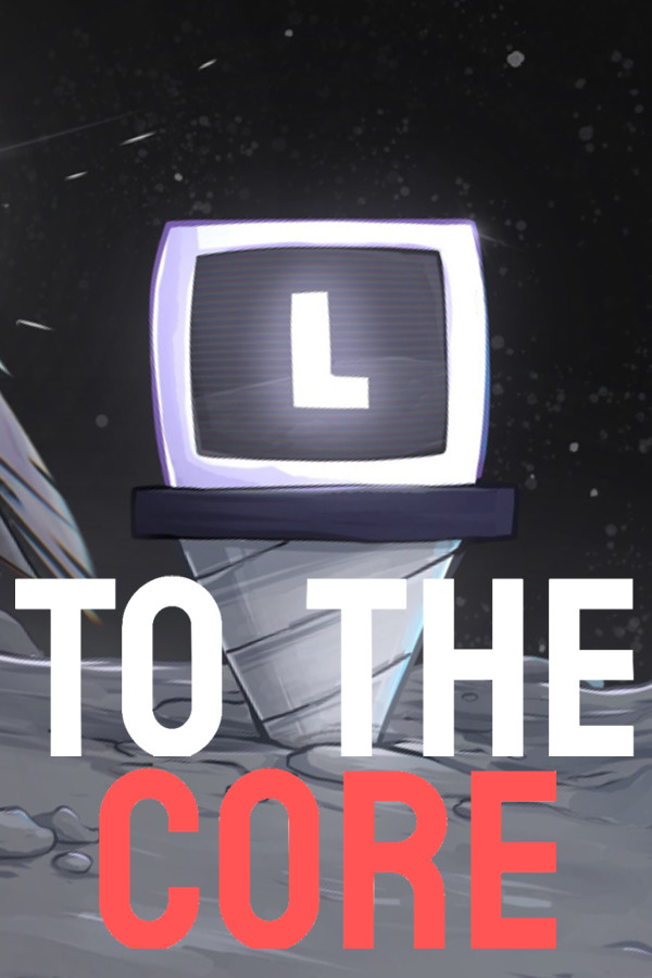 To the Core