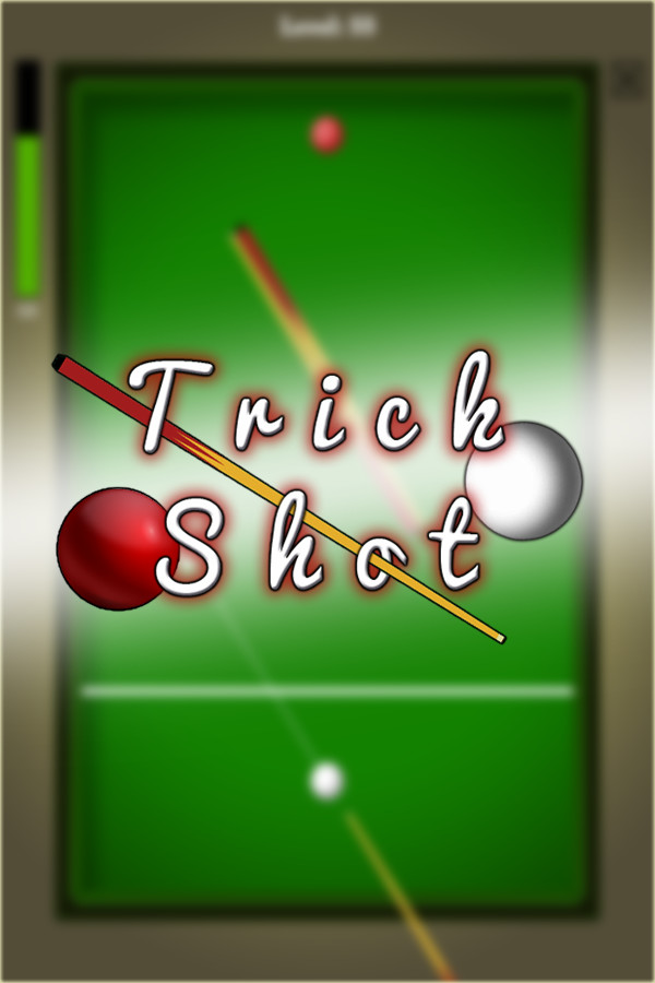 Trick Shot