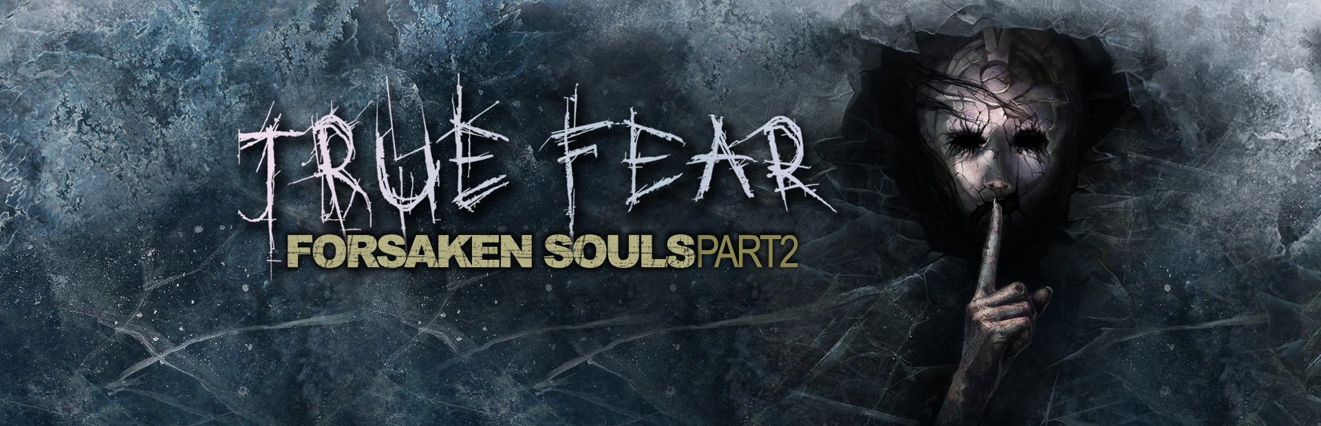 True Fear: Forsaken Souls Part 2 cover art