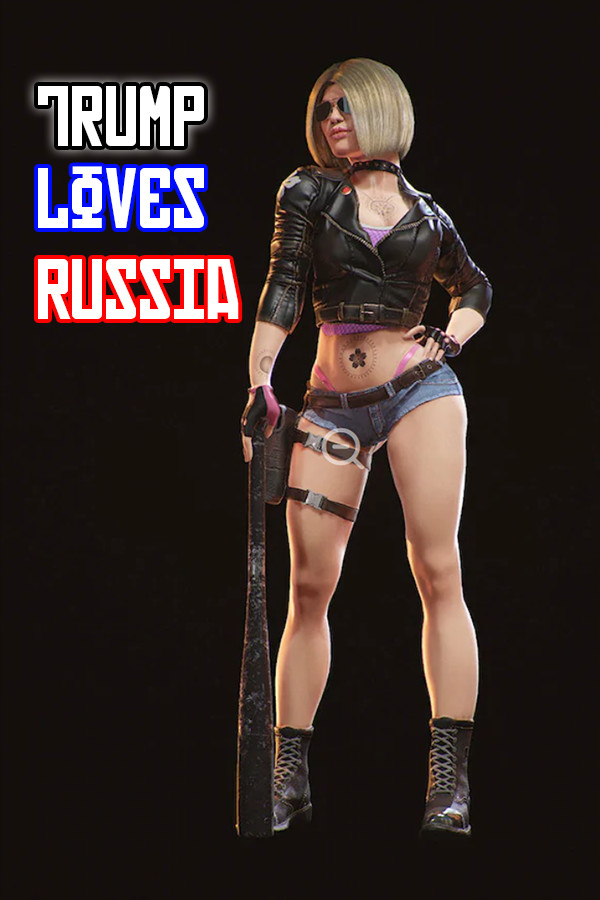 Trump Loves Russia