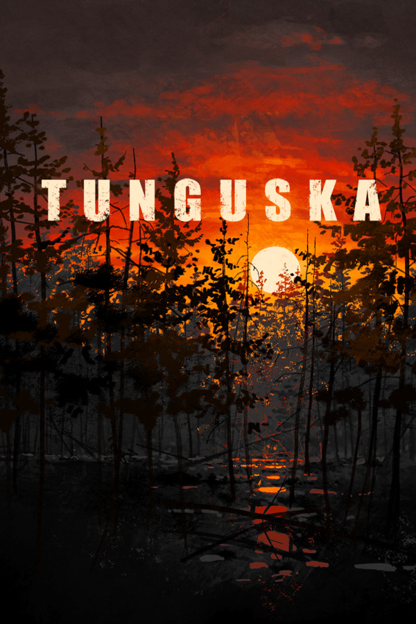 TUNGUSKA: A Call in the Woods