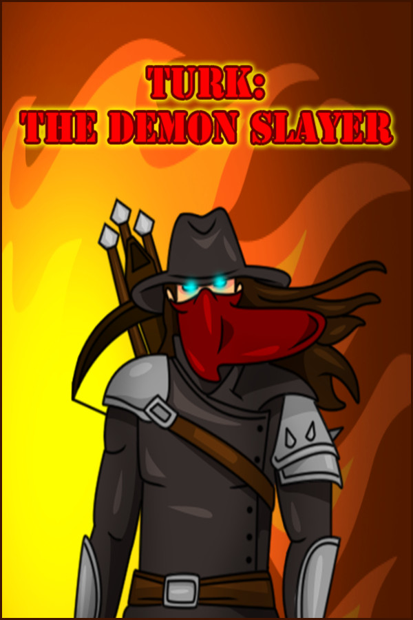 TURK: The Demon Slayer