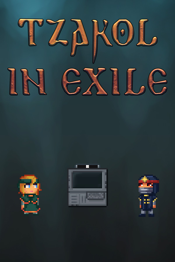 Tzakol in Exile